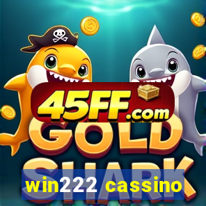 win222 cassino